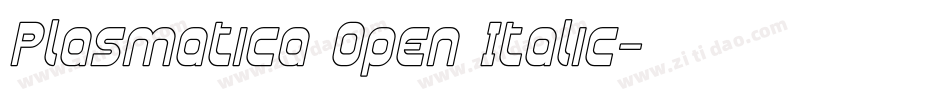 Plasmatica Open Italic字体转换